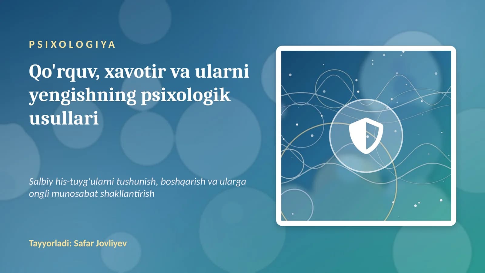 Qo'rquv va xavotirning psixologik usullari
