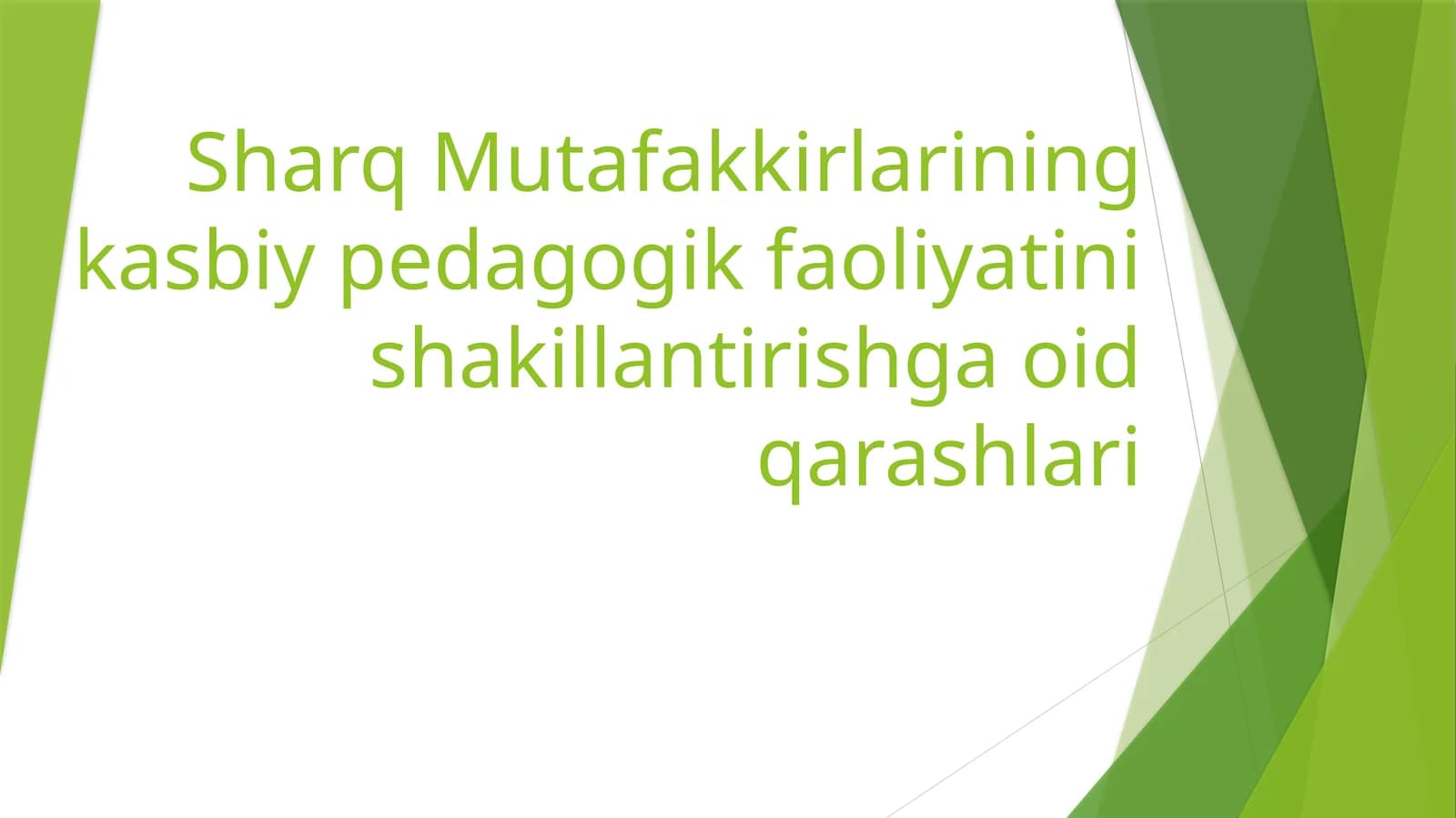 Sharq Mutafakkirlarining kasbiy pedagogik faoliyatini shakillantirishga oid qarashlari