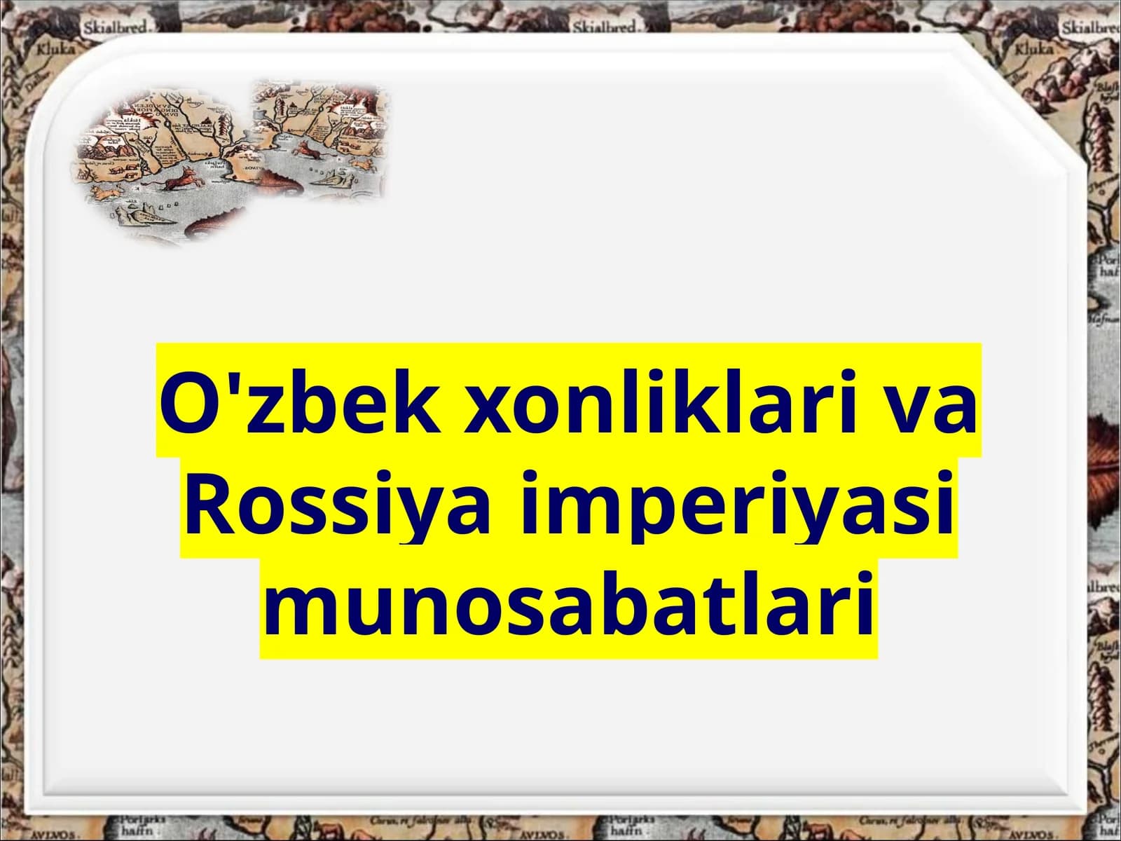 O'zbekxonliklari va Rossiya imperiyasi munosabatlari