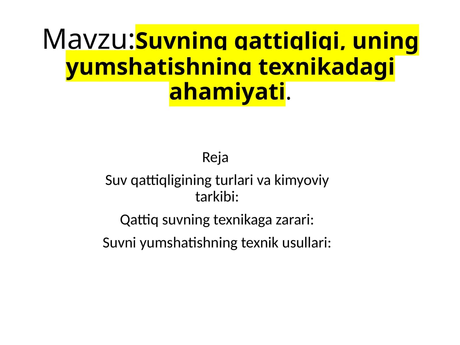 Suv qattiqligining texnik usullari