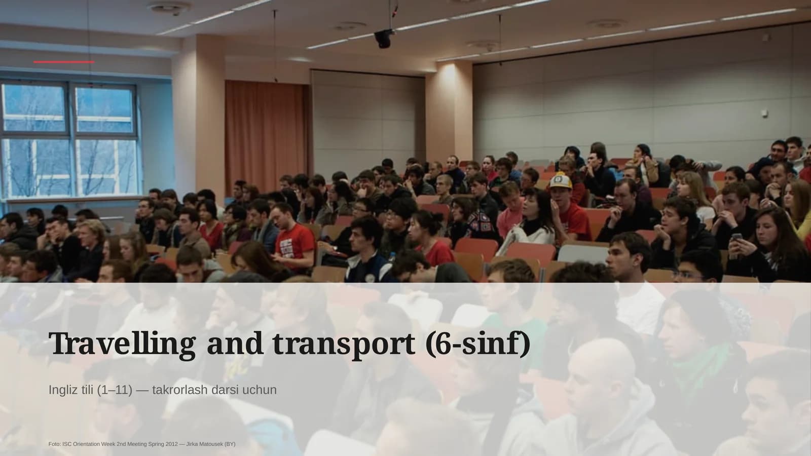 Travelling and transport (6-sinf)