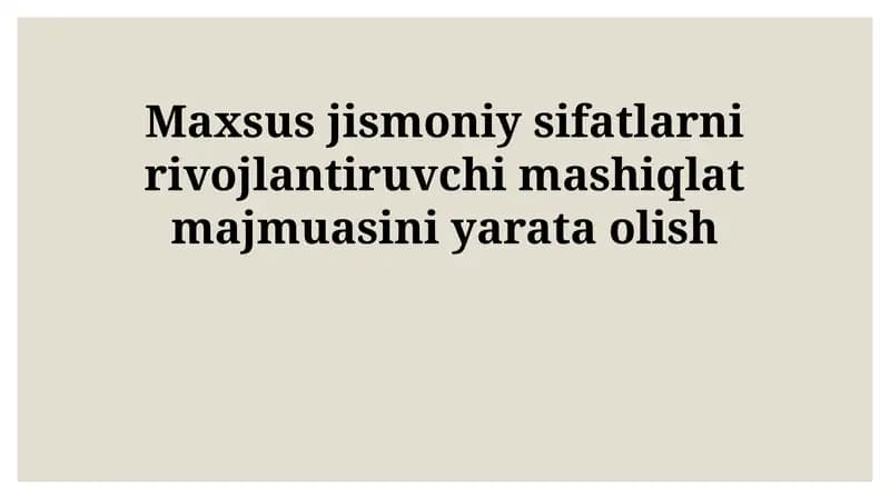 Jismoniy sifatlarni rivojlantiruvchi mashiqlat majmuasi