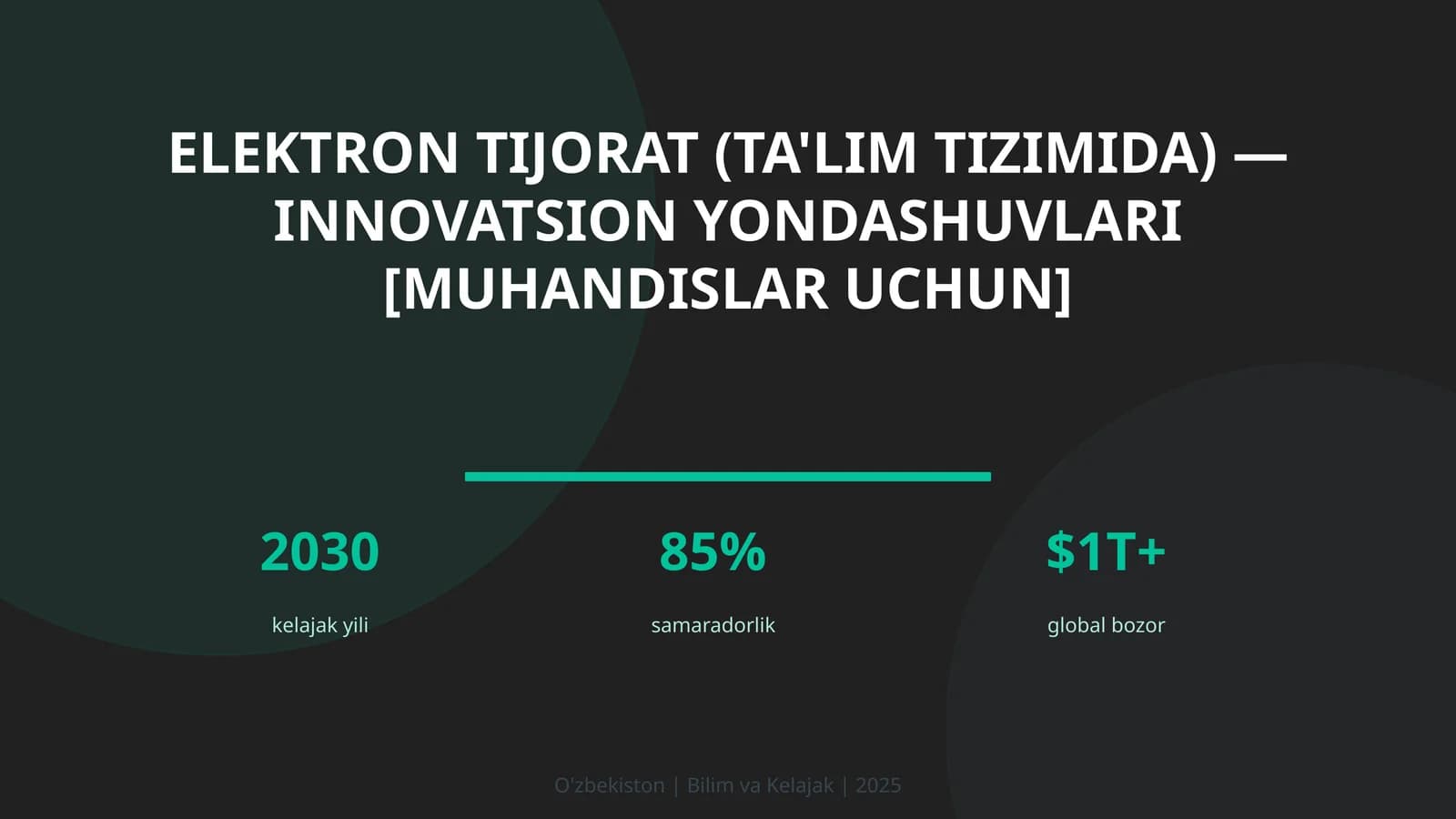 Elektron tijorat (ta'lim tizimida) — innovatsion yondashuvlari [muhandislar uchun]