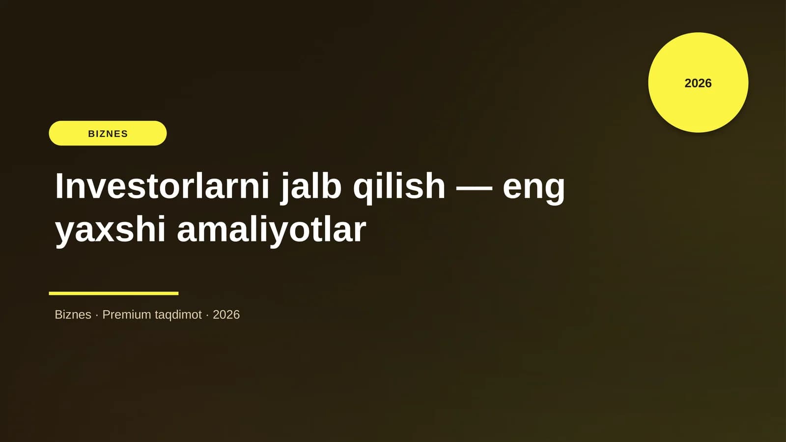 Investorlarni jalb qilish — eng yaxshi amaliyotlar