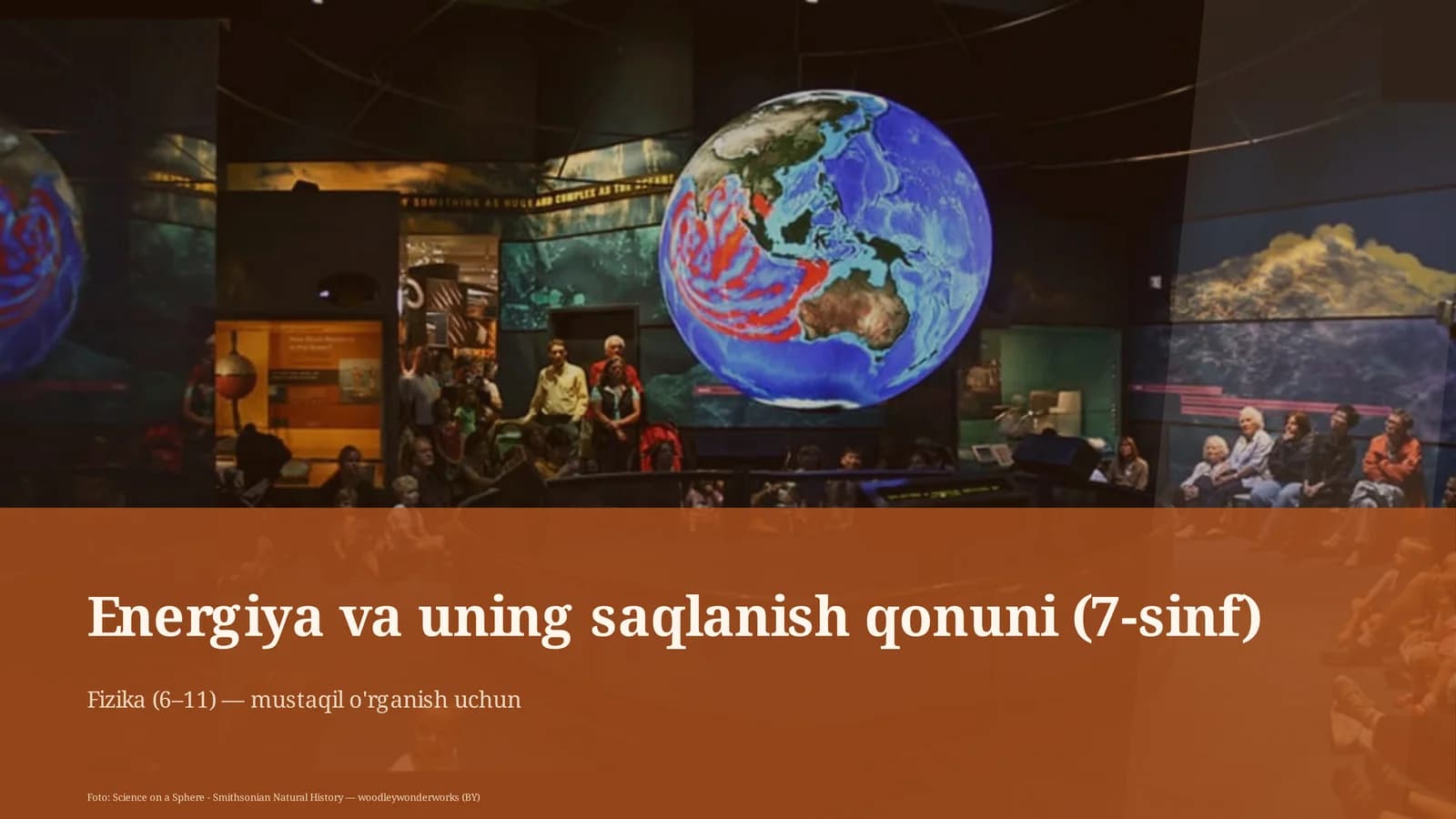 Energiya va uning saqlanish qonuni (7-sinf)