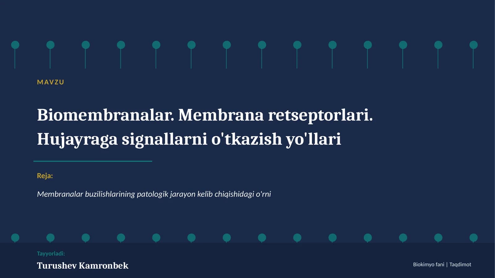 Biomembranalar. Membrana retseptorlari