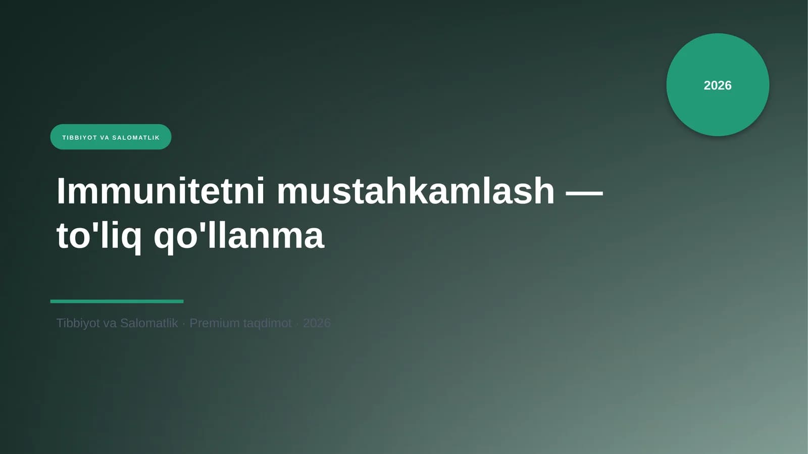 Immunitetni mustahkamlash — to'liq qo'llanma