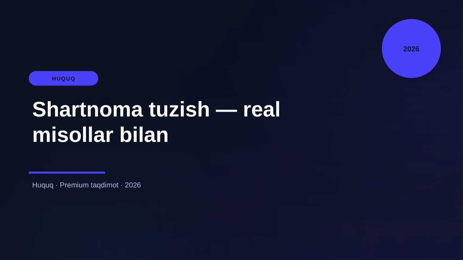 Shartnoma tuzish — real misollar bilan