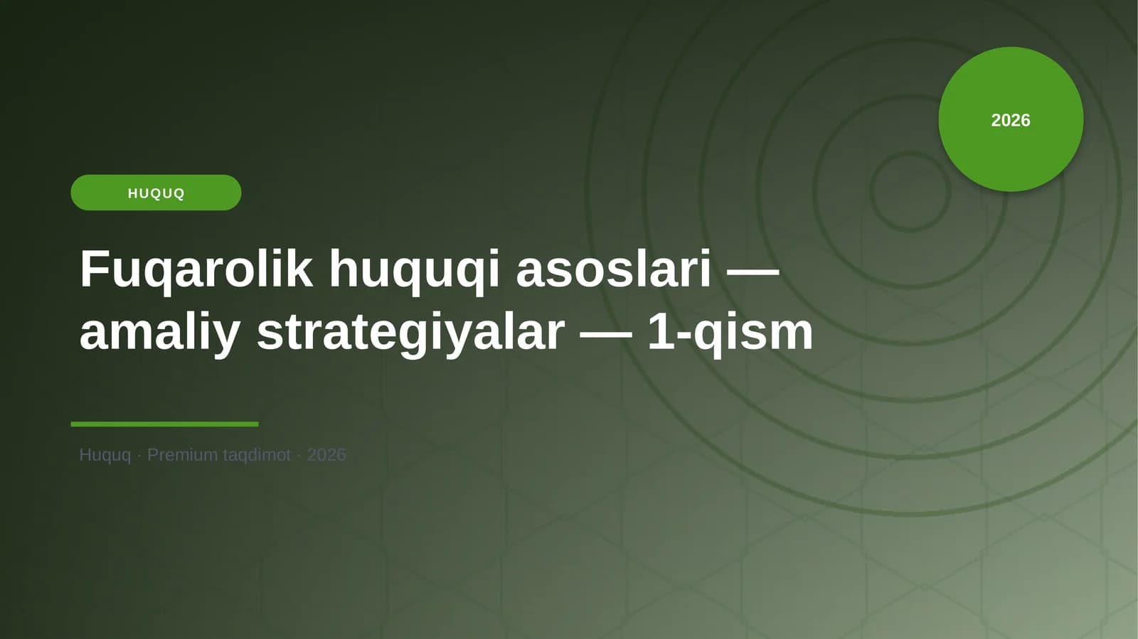 Fuqarolik huquqi asoslari — amaliy strategiyalar — 1-qism