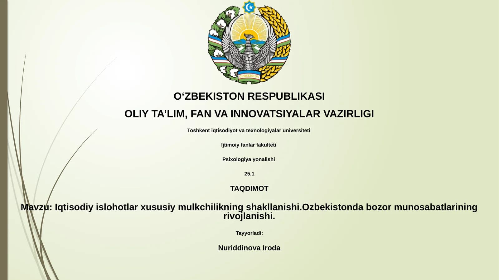 Iqtisodiy islohotlar xususiy mulkchilikning shakllanishi. Ozbekistonda bozor munosabatlarining rivojlanishi