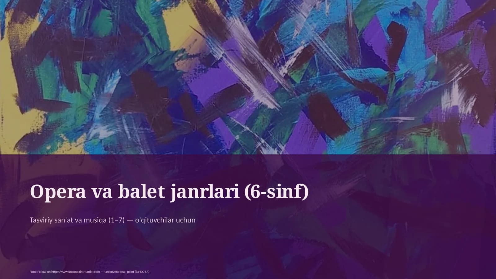 Opera va balet janrlari (6-sinf)