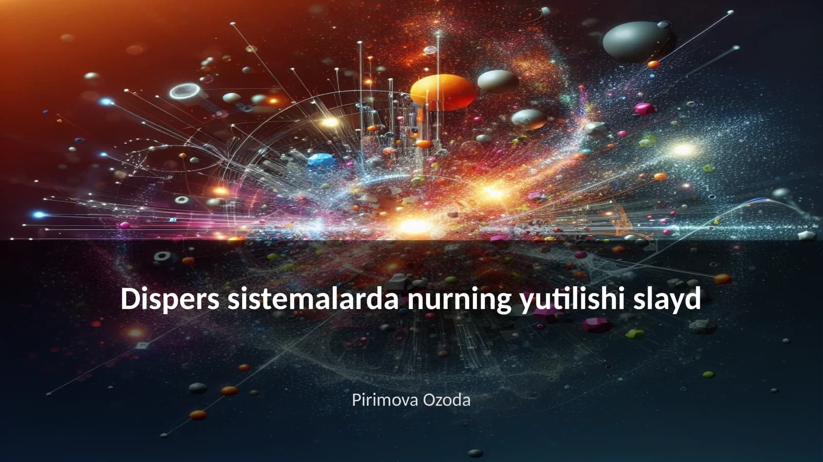 Dispers sistemalarda nurning yutilishi slayd