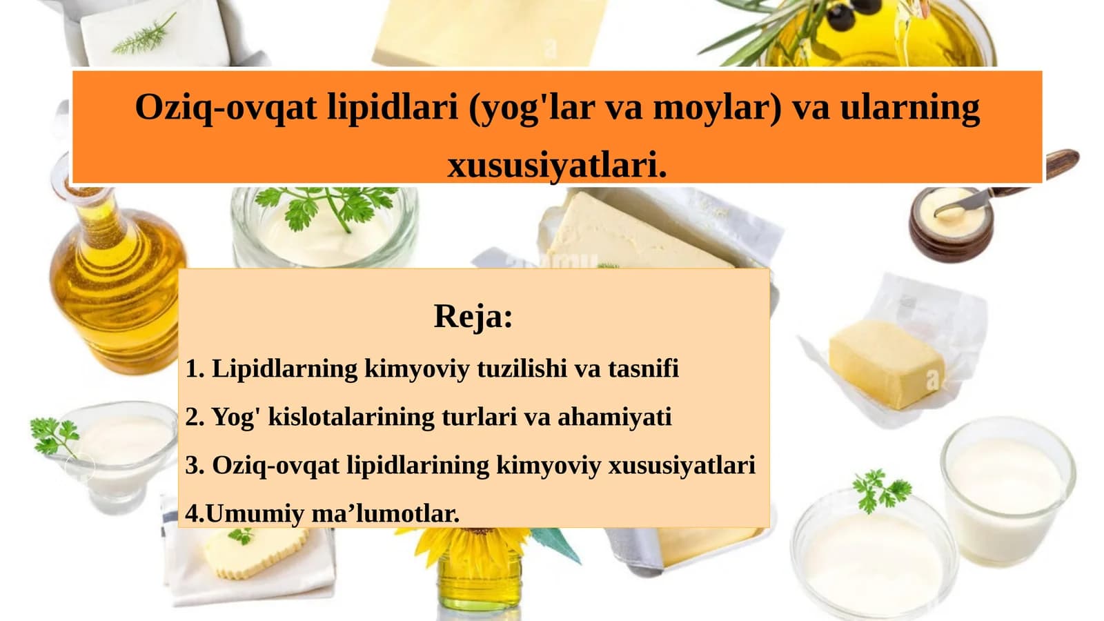 Oziq-ovqat lipidlari (yog'lar va moylar) vaularningxususiyatlari