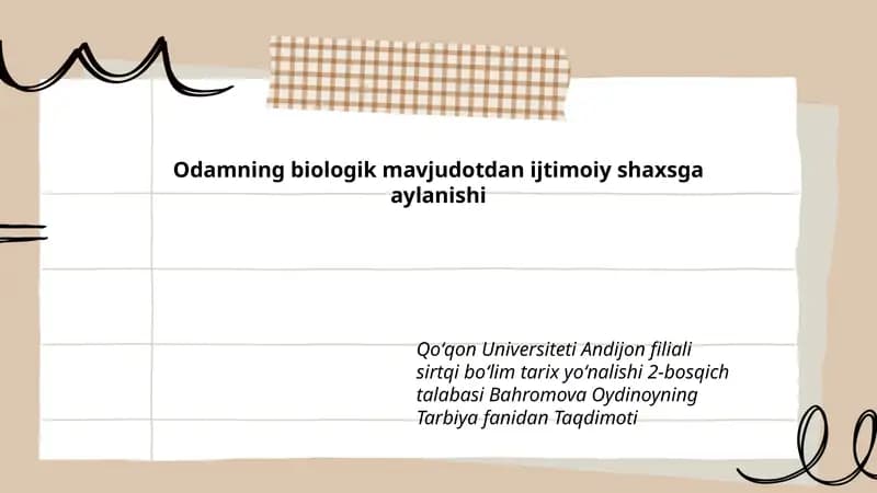 Odamning biologik mavjudotdan ijtimoiy shaxsga aylanishi