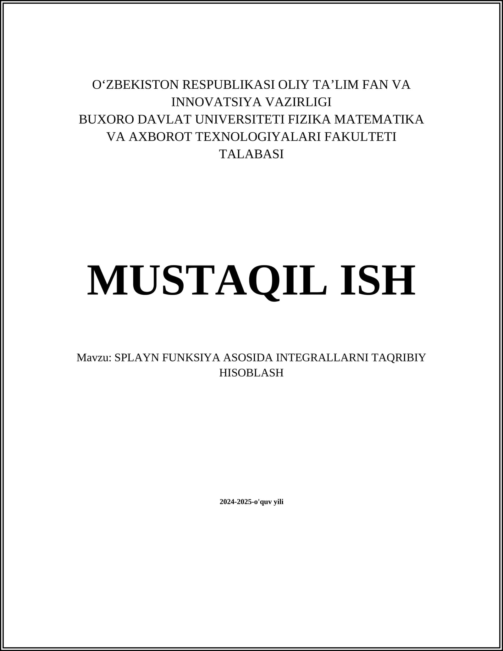 SPLAYN FUNKSIYA ASOSIDA INTEGRALLARNI TAQRIBIY HISOBLASH