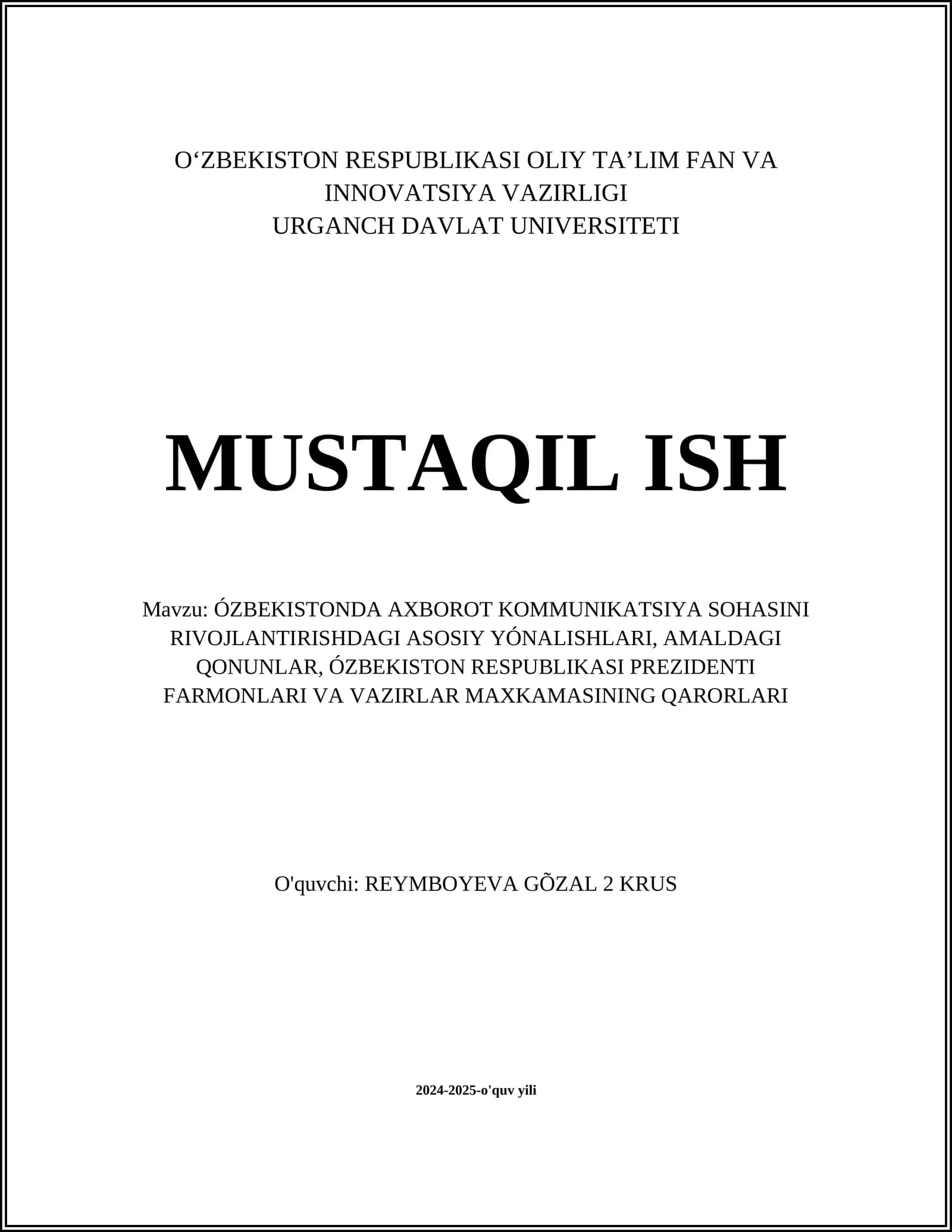 ÓZBEKISTONDA AXBOROT KOMMUNIKATSIYA SOHASINI RIVOJLANTIRISHDAGI ASOSIY YÓNALISHLARI, AMALDAGI QONUNLAR, ÓZBEKISTON RESPUBLIKASI PREZIDENTI FARMONLARI VA VAZIRLAR MAXKAMASINING QARORLARI