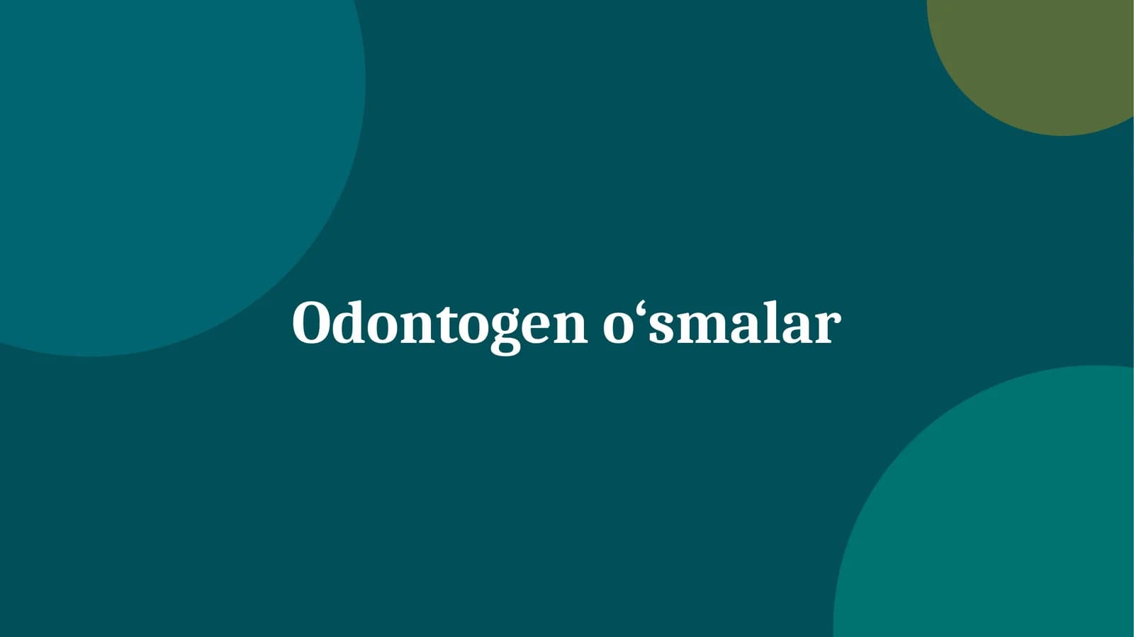 Odontogen o‘smalar