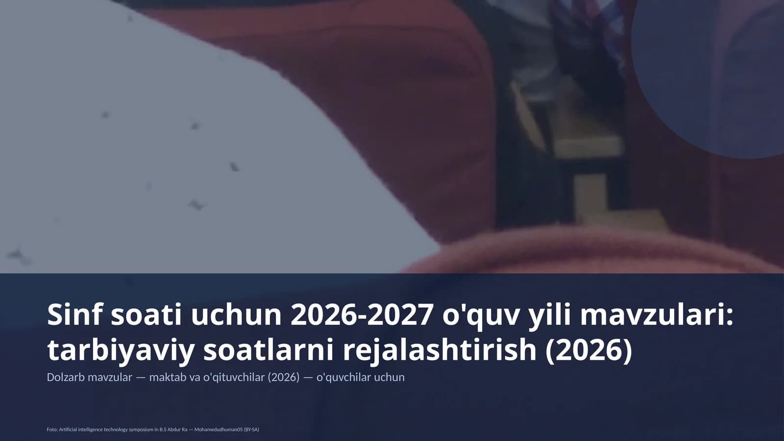 2026-2027 o'quv yili mavzulari: tarbiyaviy soatlarni rejalashtirish (2026)