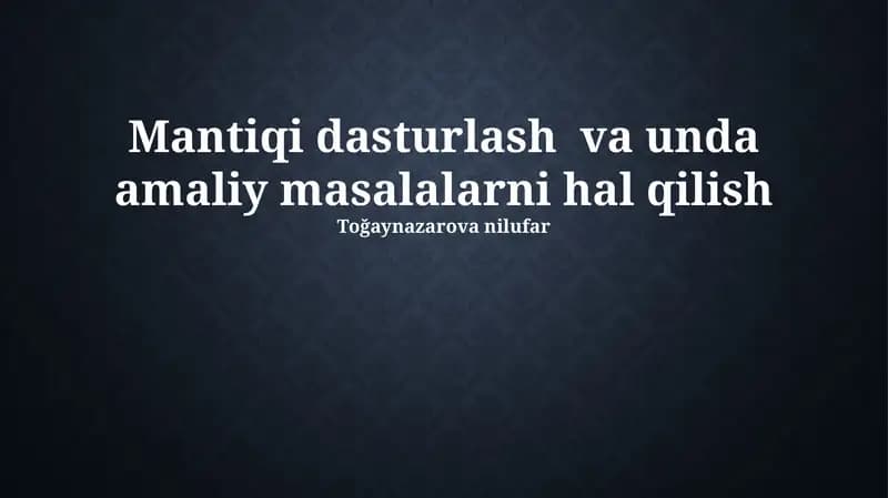 Mantiqi dasturlash va unda amaliy masalalarni hal qilish