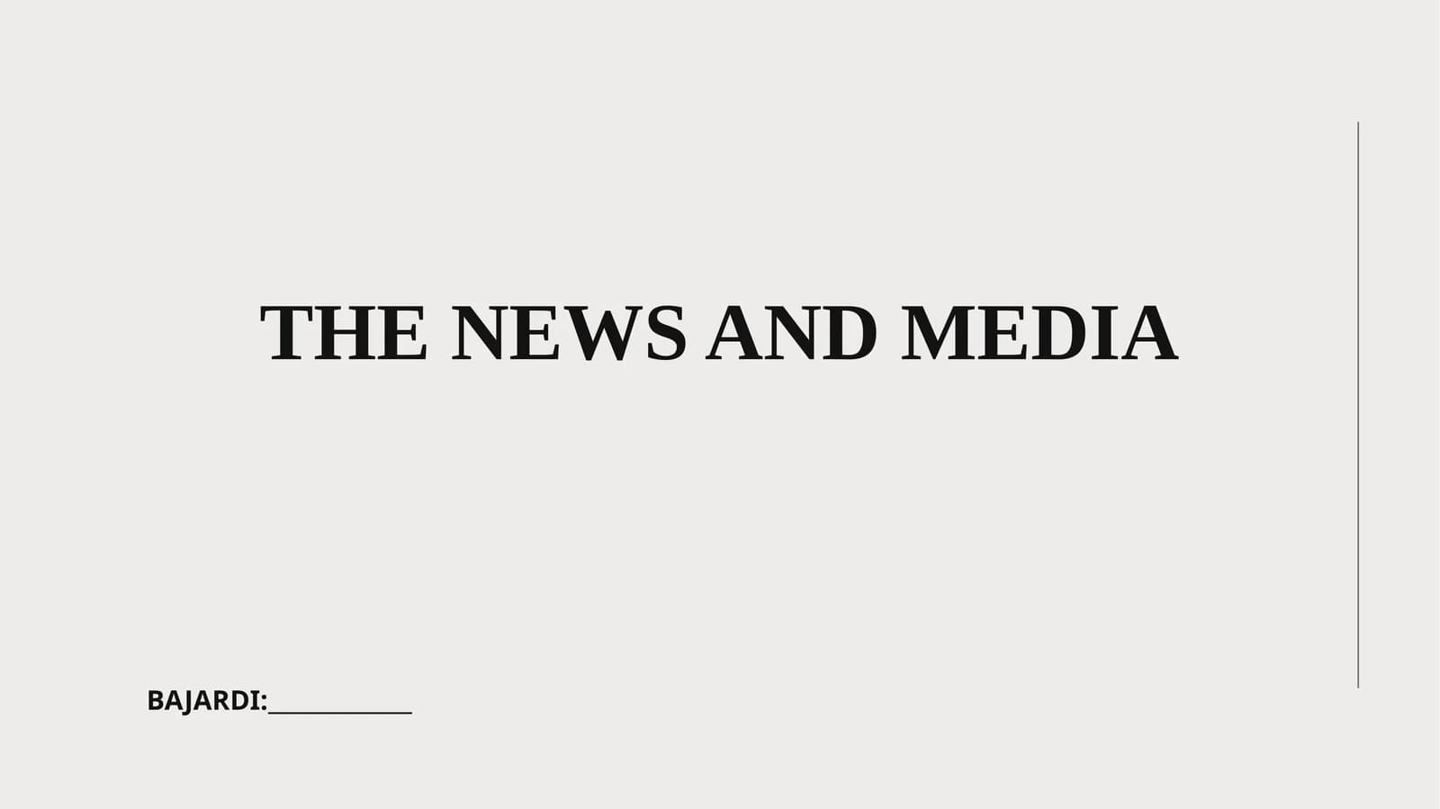The News and Media