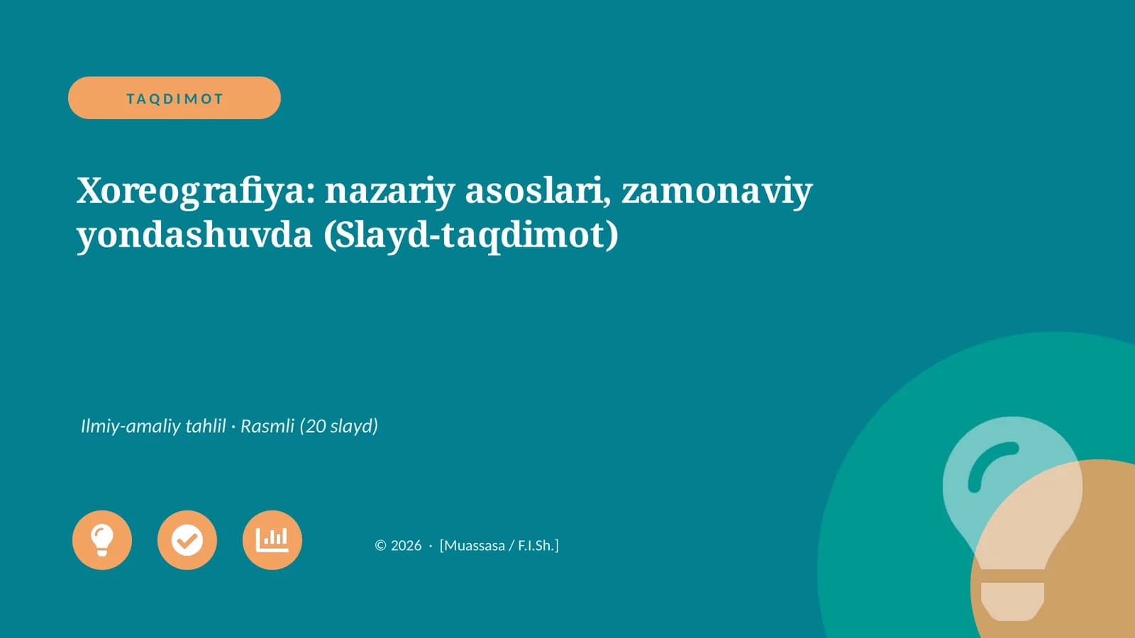 Xoreografiya: nazariy asoslari, zamonaviy yondashuvda (Slayd-taqdimot)