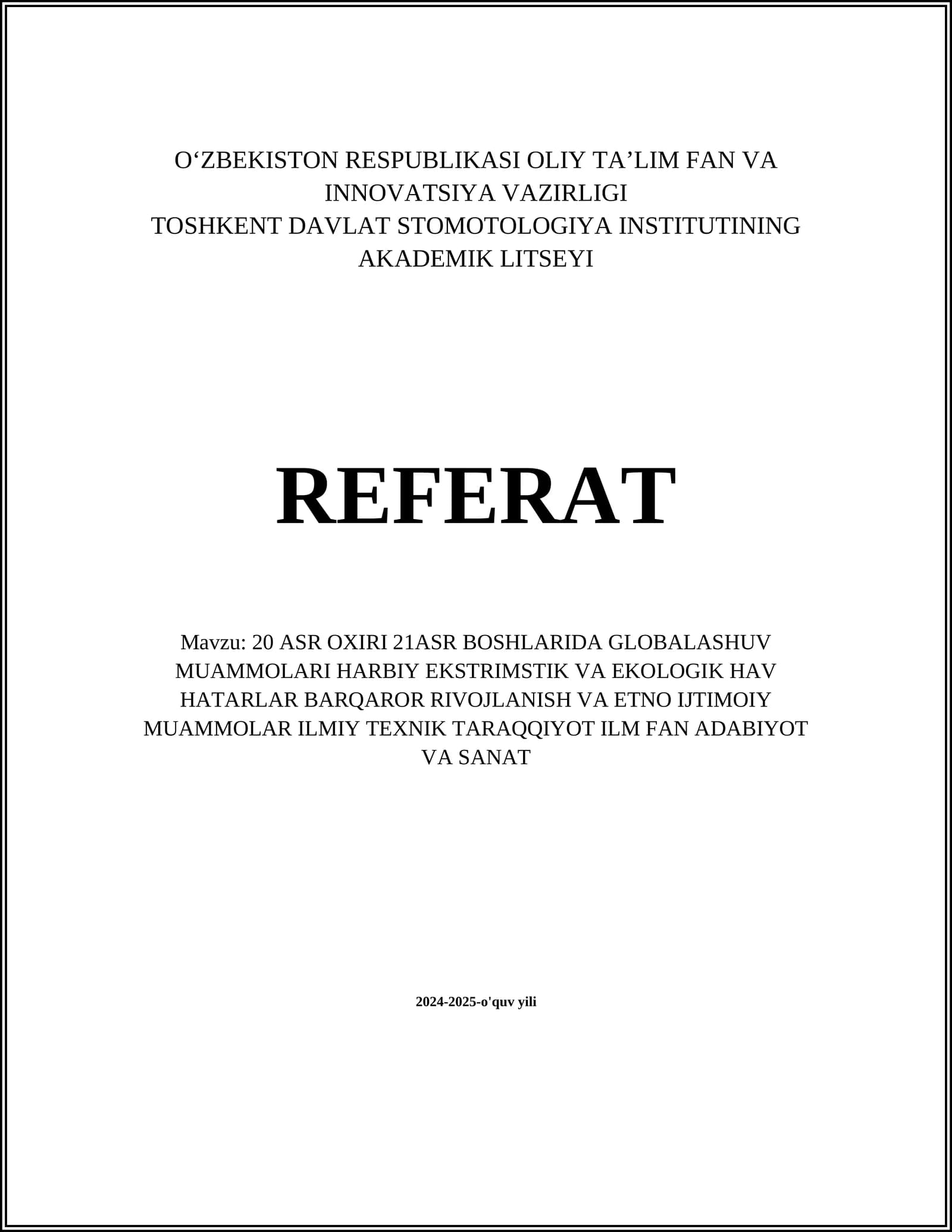Globalizatsiya jarayonlari va ularning xavf-xatarlari