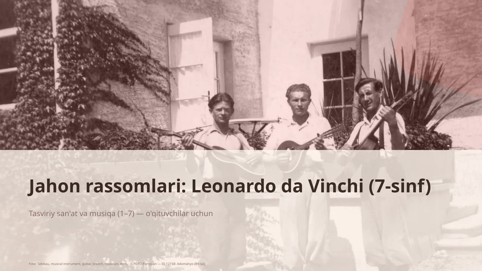 Jahon rassomlari: Leonardo da Vinchi (7-sinf)