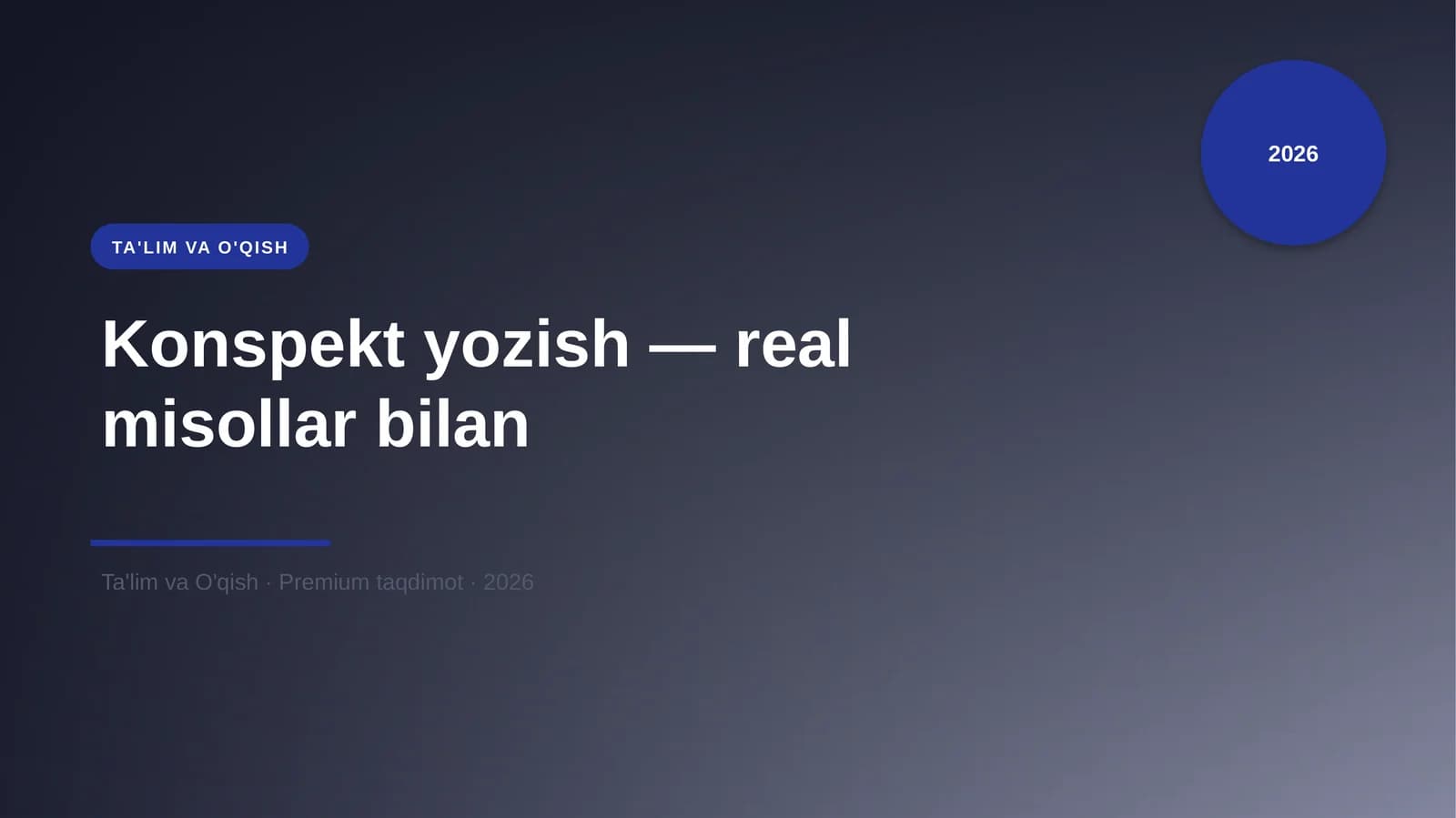 Konspekt yozish — real misollar bilan