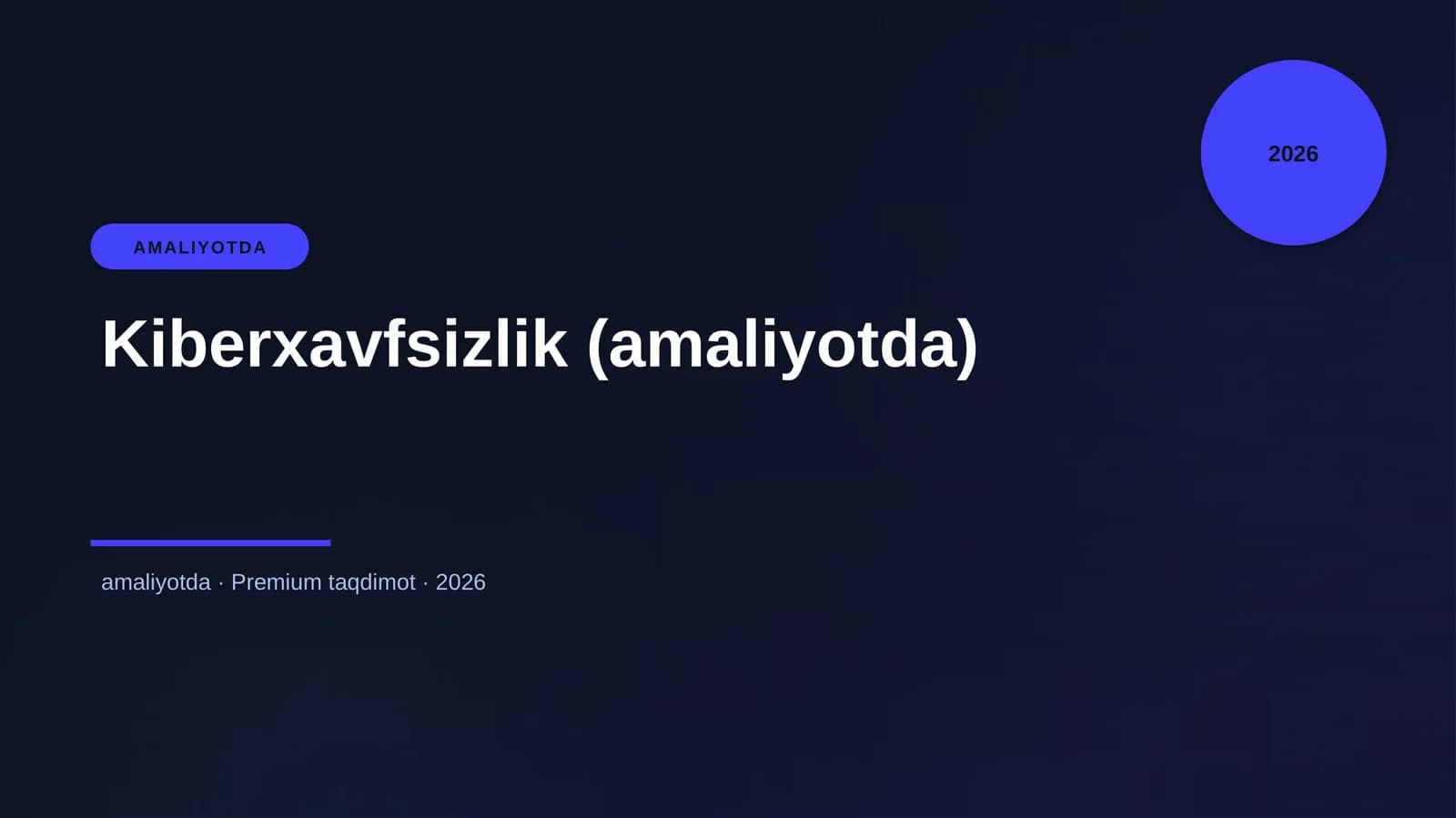 Kiberxavfsizlik (amaliyotda)