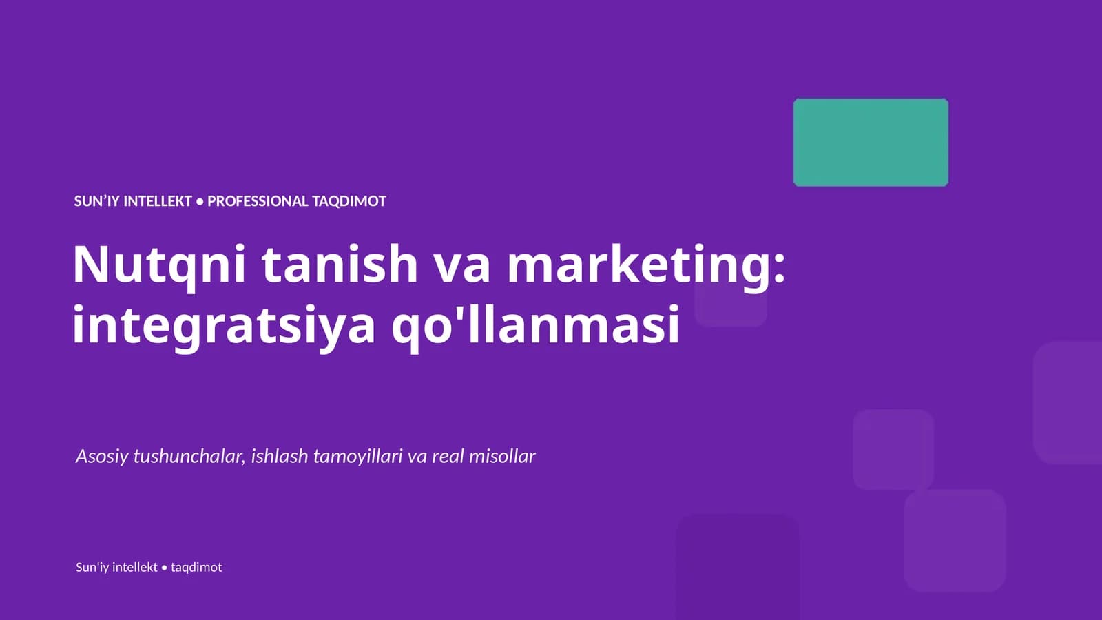 SUNʼIY INTELLEKT • PROFESSIONAL TAQDIMOT