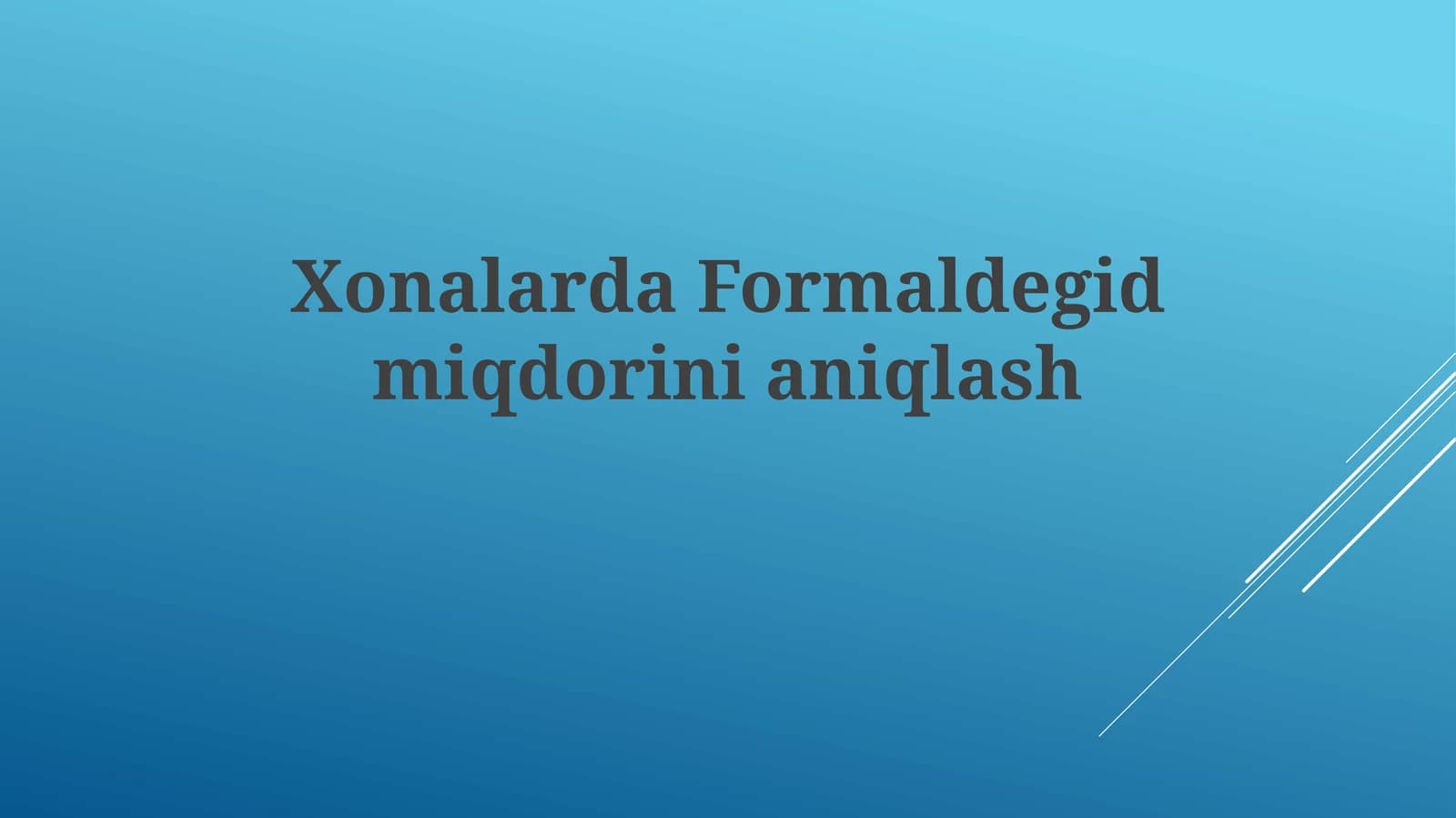 XonalardaFormaldegidmiqdorinianiqlash