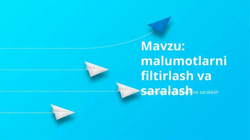 malumotlarni filtirlash va saralash