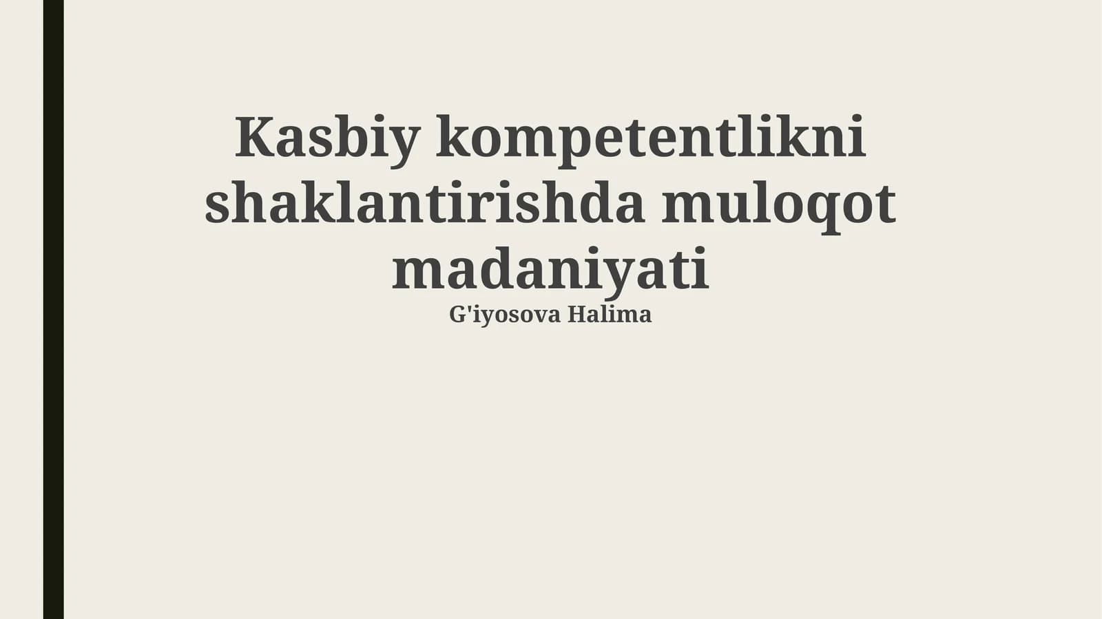 Kasbiy kompetentlikni shaklantirishda muloqot madaniyati