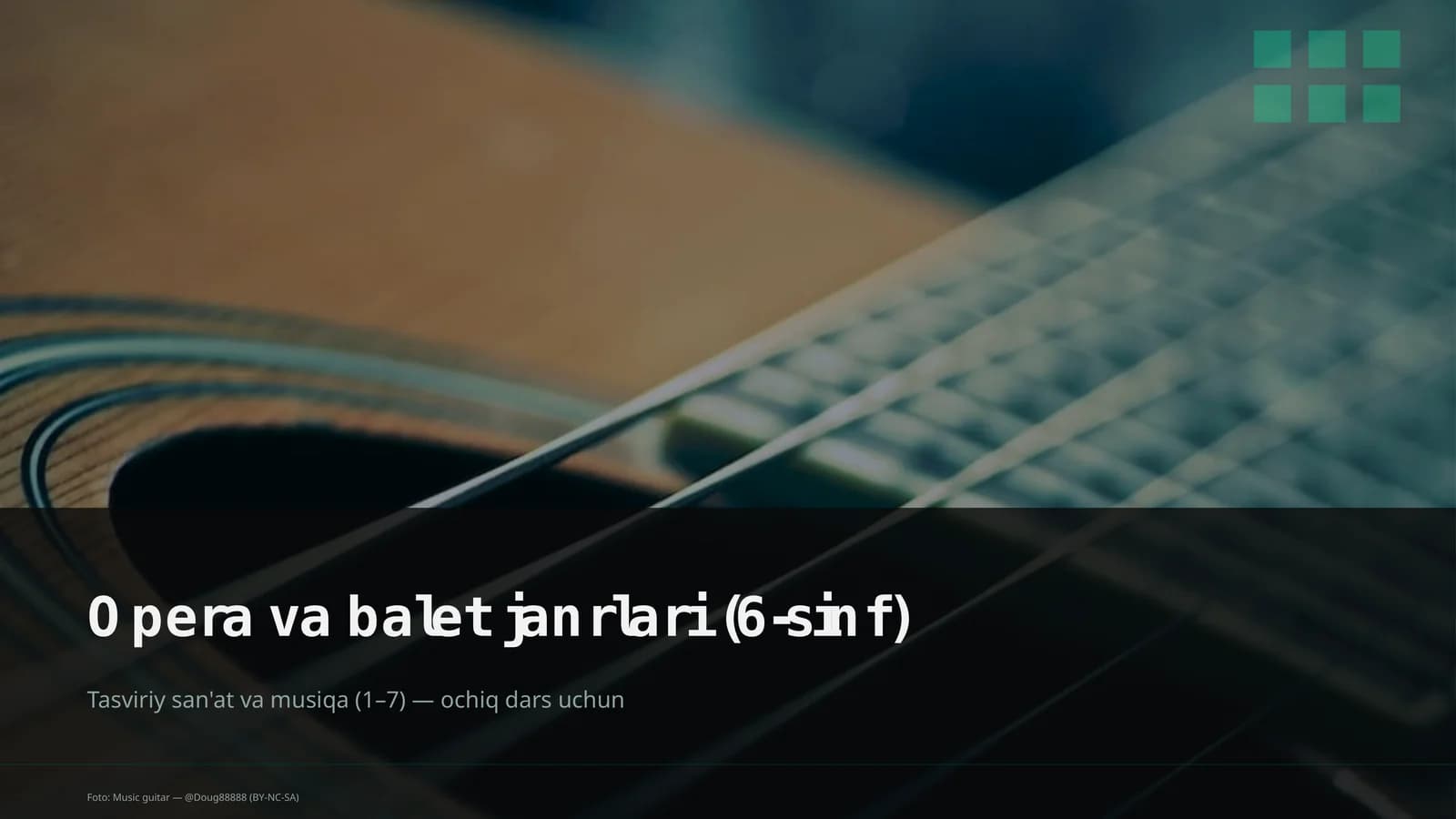 Opera va balet janrlari (6-sinf)