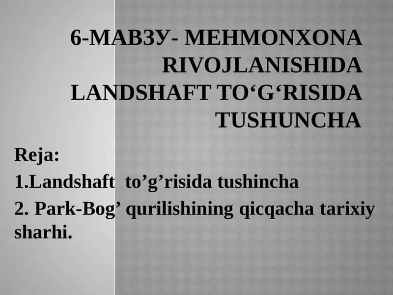Landshaft to‘g‘risida tushuncha
