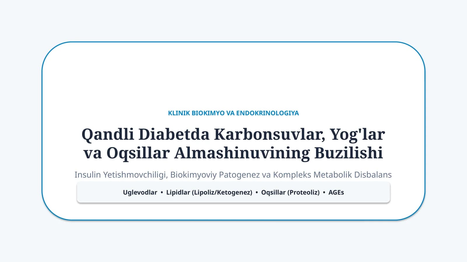 Qandli diabetda uglevod, yog‘ va oqsil almashinuvi buzilishi — 15 slayd