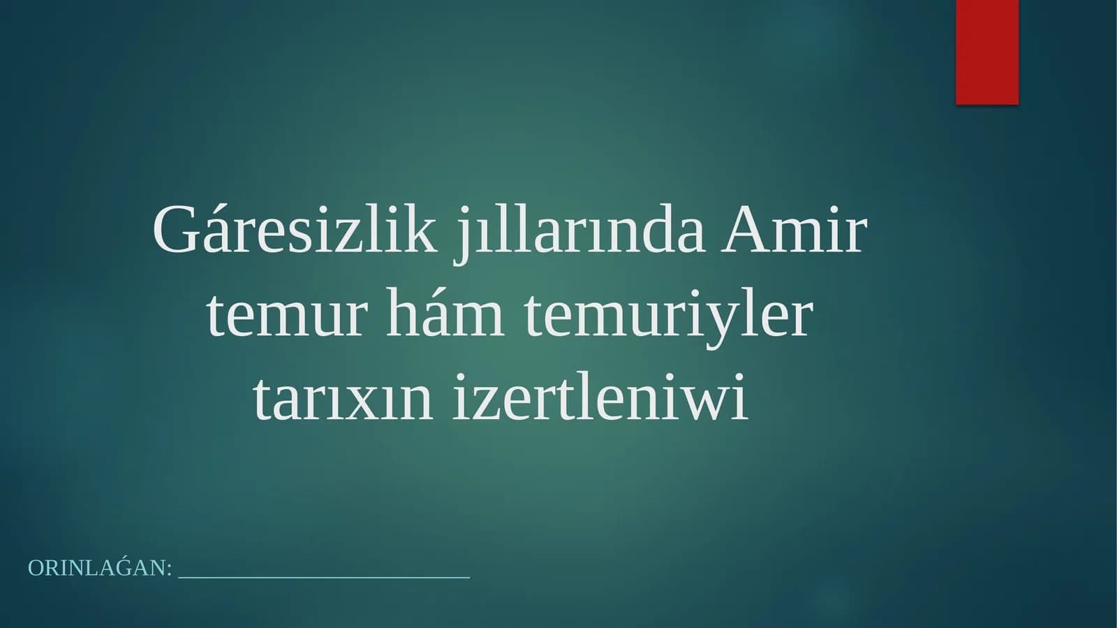 Gáresizlik jıllarında Amir temur hám temuriyler tarıxın izertleniwi