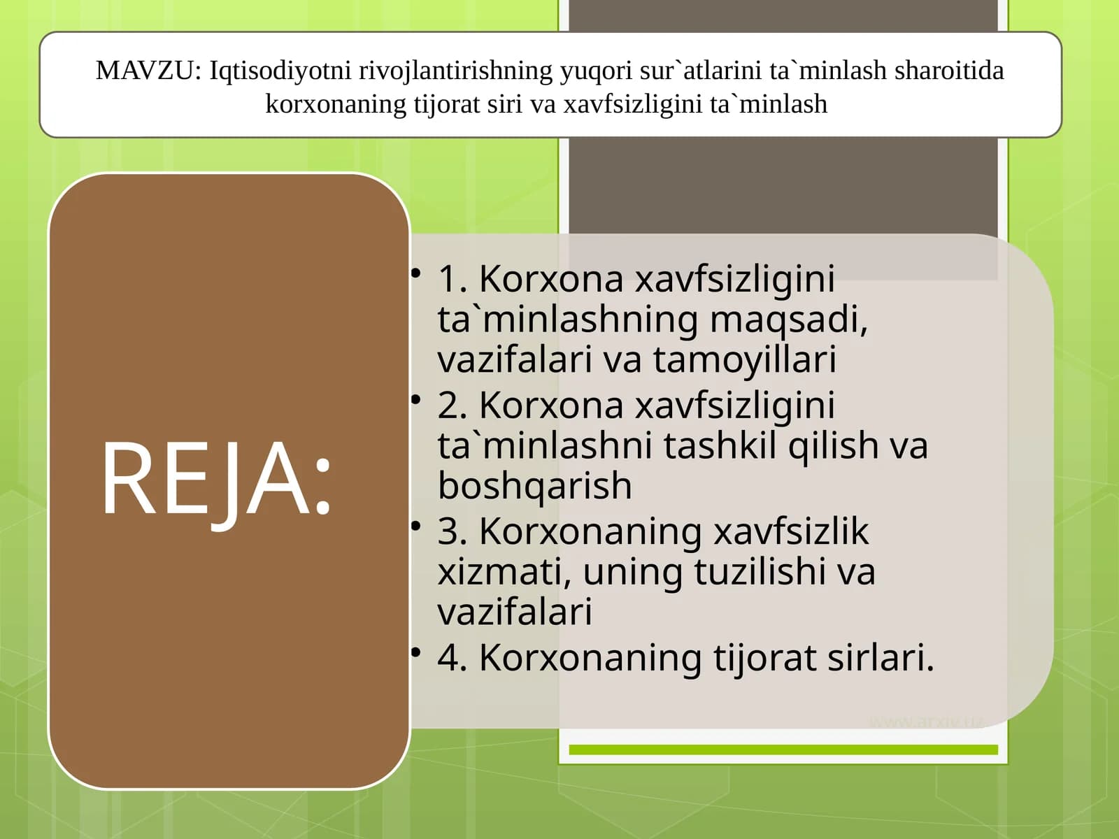 Iqtisodiyotni rivojlantirishning yuqori sur`atlarini ta`minlash sharoitida korxonaning tijorat siri va xavfsizligini ta`minlash