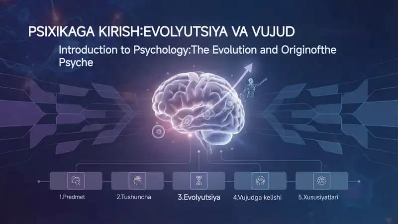 PSIXIKAGA KIRISH: EVOLYUTSIYA VA VUJUD