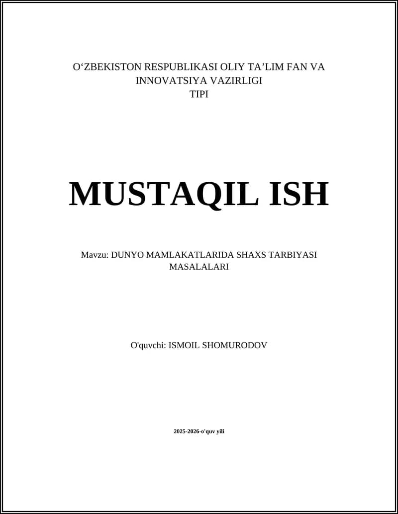 DUNYO MAMLAKATLARIDA SHAXS TARBIYASI MASALALARI