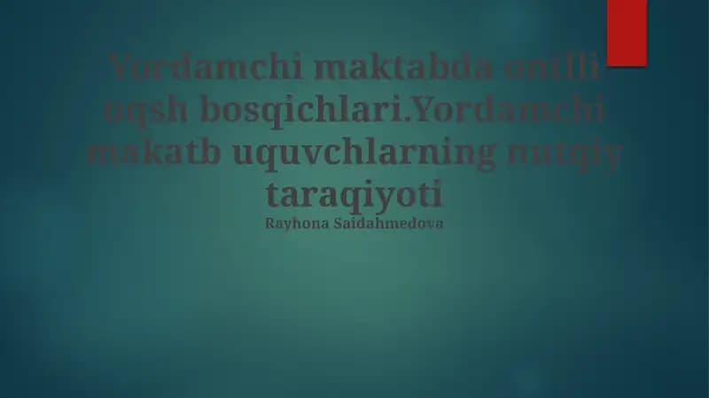 Yordamchi Maktab Oʻquvchilarining Nutq Rivojlanish Bosqichlari