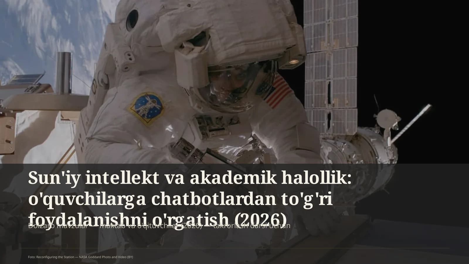Sun'iy intellekt va akademik halollik: o'quvchilarga chatbotlardan to'g'ri foydalanishni o'rgatish