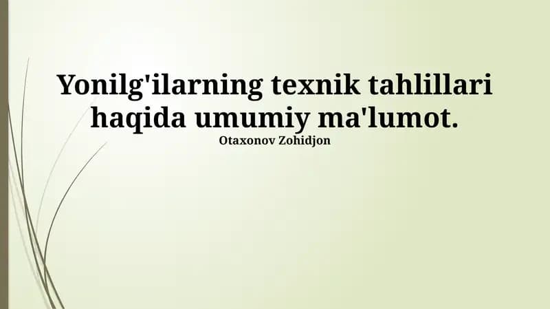 Yonilg'i va moylash materiallarining texnik tahlili