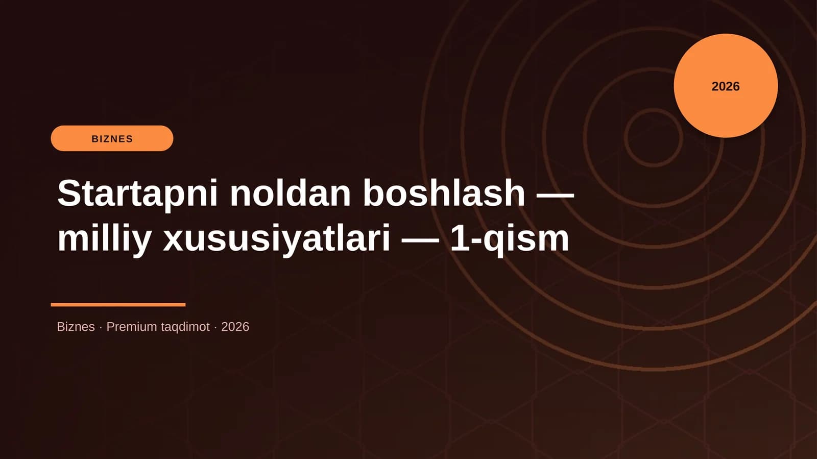 Startapni noldan boshlash — milliy xususiyatlari — 1-qism