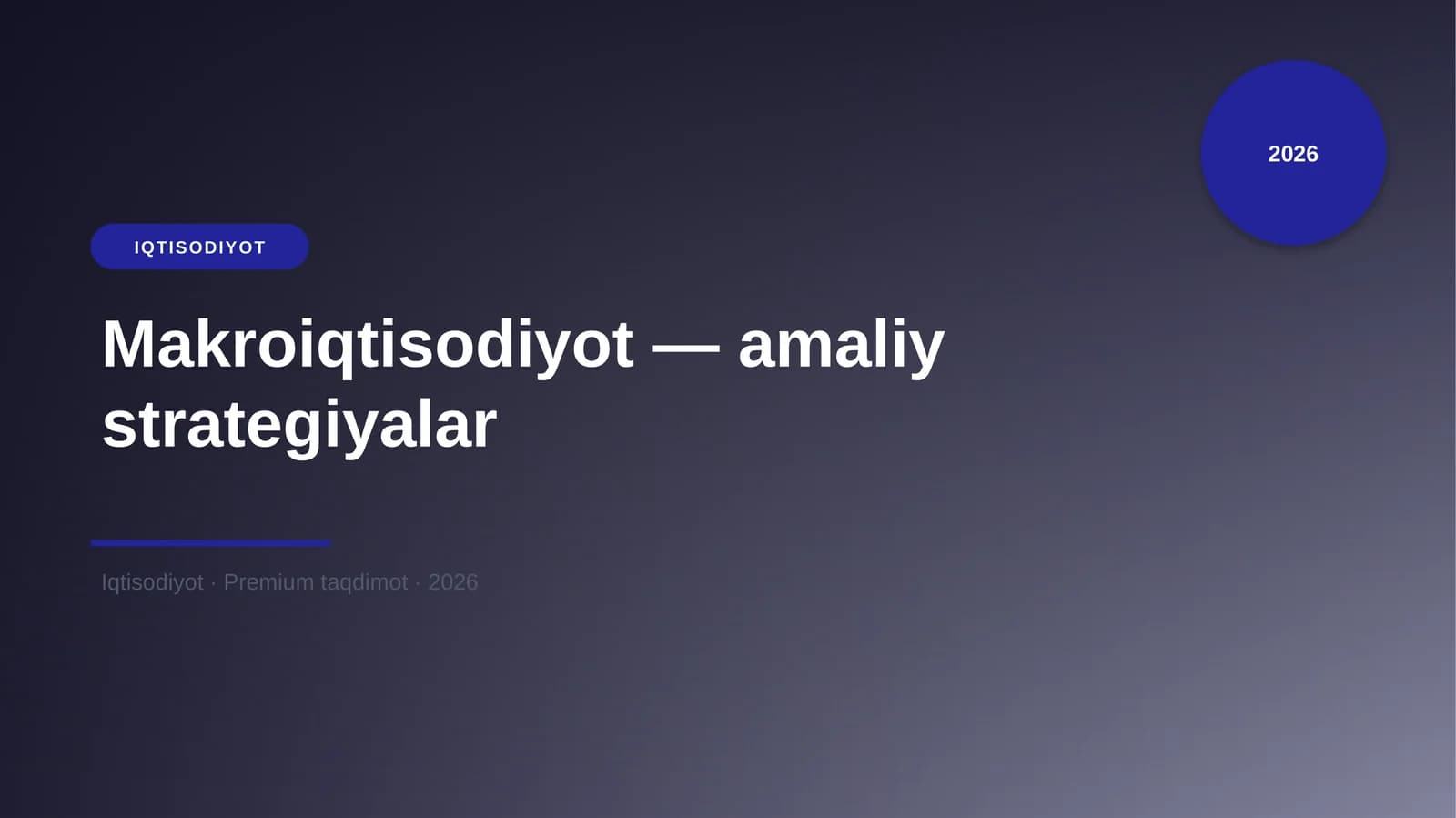 Makroiqtisodiyot — amaliy strategiyalar