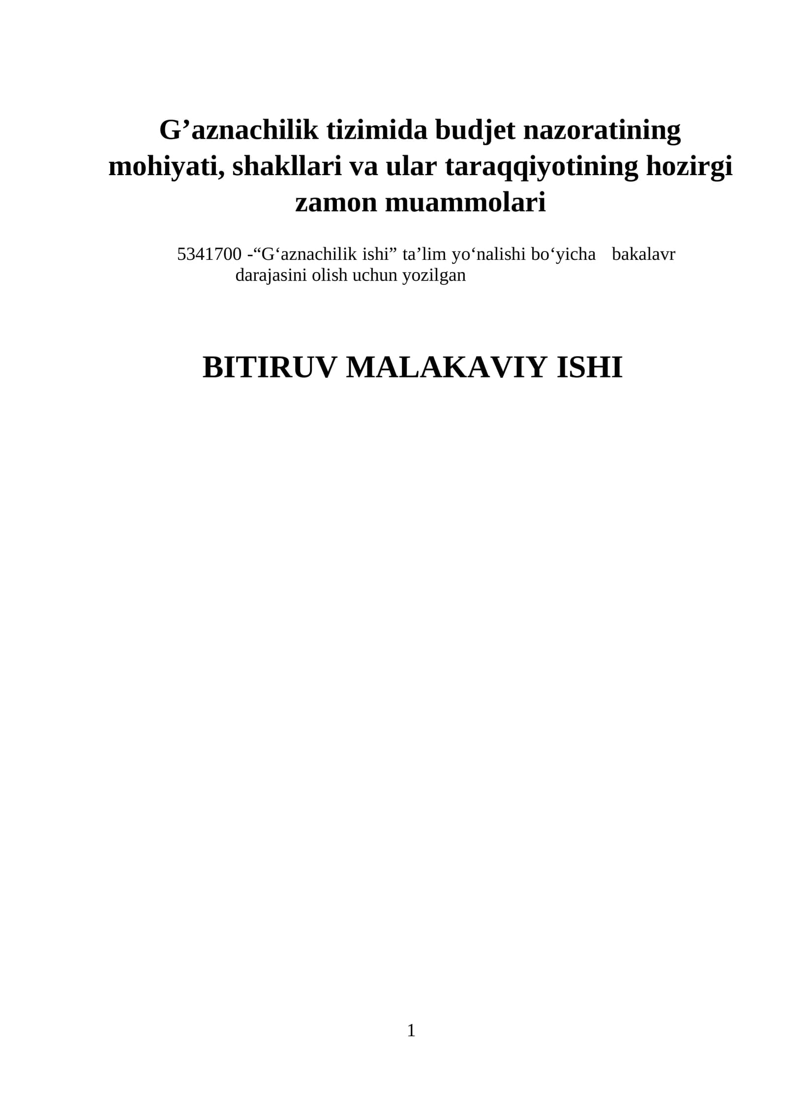 G’aznachilik tizimida budjet nazoratining mohiyati, shakllari va ular taraqqiyotining hozirgi zamon muammolari