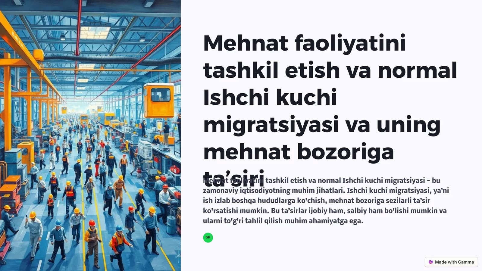 Mehnat faoliyatini tashkil etish va normal Ishchi kuchi migratsiyasi va uning mehnat bozoriga ta’siri