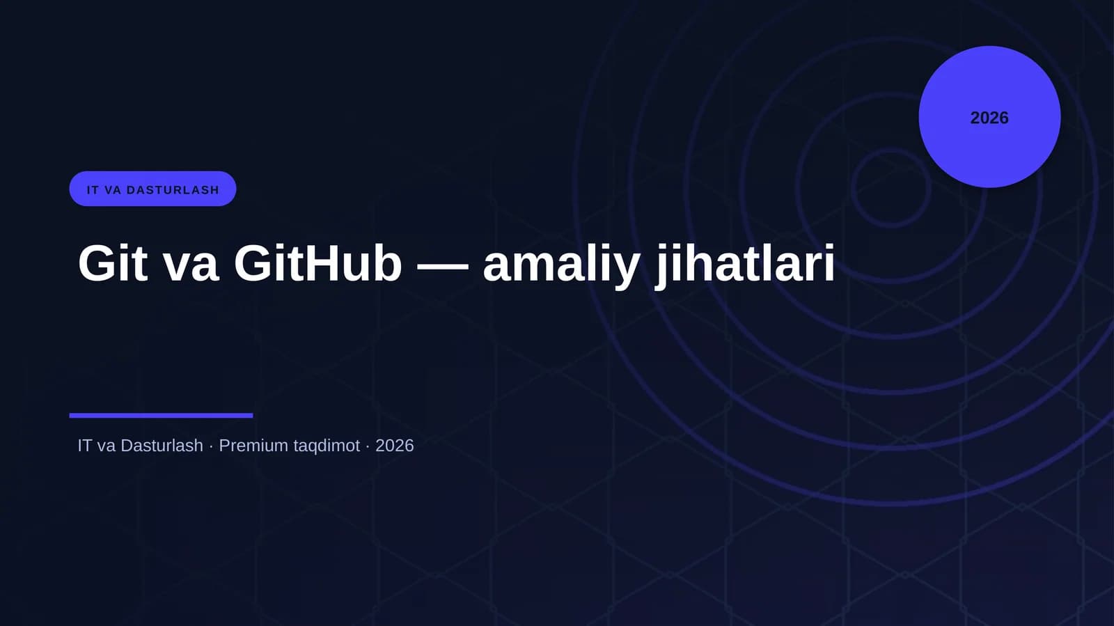 Git va GitHub — amaliy jihatlari