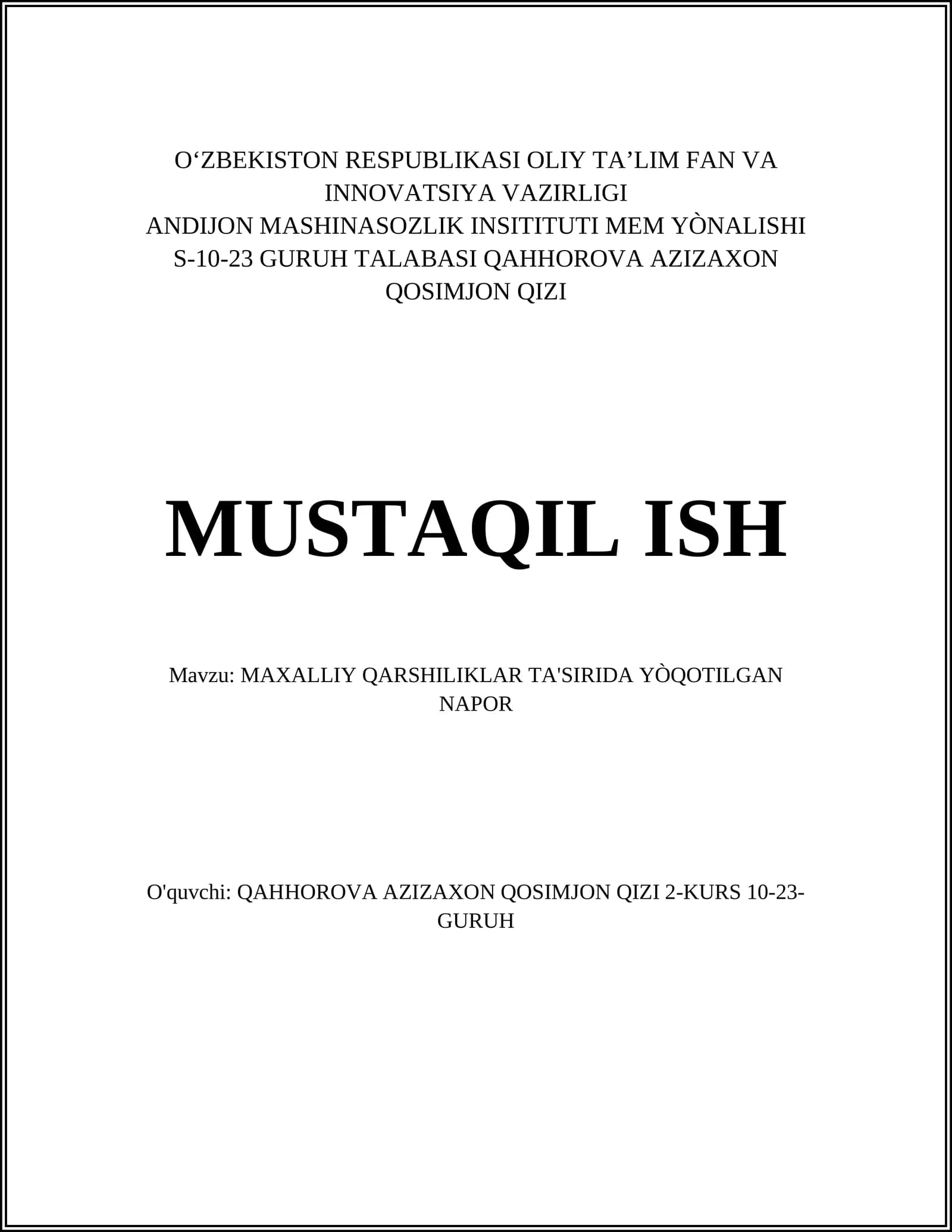 MAXALLIY QARSHILIKLAR TA'SIRIDA YÒQOTILGAN NAPOR