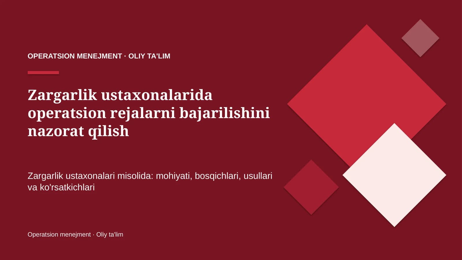 Zargarlik ustaxonalarida operatsion rejalarni bajarilishini nazorat qilish